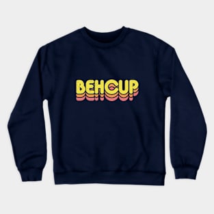 Retro Behcup Crewneck Sweatshirt